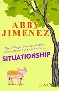 E-Book (epub) Situationship von Abby Jimenez
