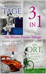 E-Book (epub) Die Winter-Frauen-Trilogie von Astrid Ruppert