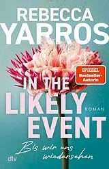 E-Book (epub) In the Likely Event  Bis wir uns wiedersehen von Rebecca Yarros