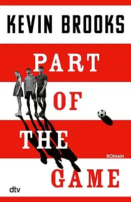 E-Book (epub) Part of the Game von Kevin Brooks