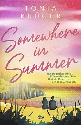 E-Book (epub) Somewhere in Summer von Tonia Krüger