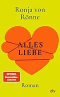 E-Book (epub) Alles Liebe von Ronja von Rönne