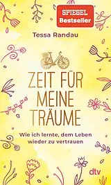 E-Book (epub) Zeit für meine Träume von Tessa Randau