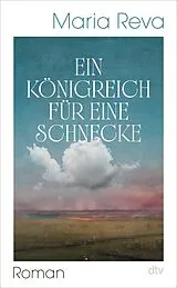 E-Book (epub) Ein Königreich für eine Schnecke von Maria Reva