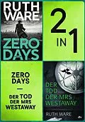 E-Book (epub) Zero Days - Der Tod der Mrs Westaway von Ruth Ware