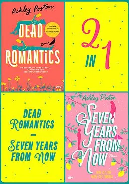 E-Book (epub) Dead Romantics - Seven Years From Now von Ashley Poston