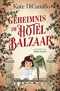 E-Book (epub) Geheimnis im Hotel Balzaar von Kate DiCamillo
