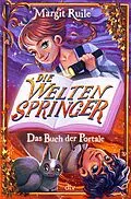 E-Book (epub) Die Weltenspringer  Das Buch der Portale von Margit Ruile