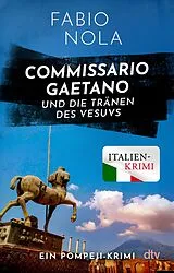 E-Book (epub) Commissario Gaetano und die Tränen des Vesuvs von Fabio Nola