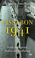 E-Book (epub) Lissabon 1941 von Alexander Smoltczyk