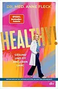 E-Book (epub) HEALTHY! von Anne Fleck