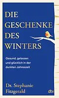 E-Book (epub) Die Geschenke des Winters von Stephanie Fitzgerald