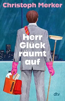 E-Book (epub) Herr Glück räumt auf von Christoph Merker