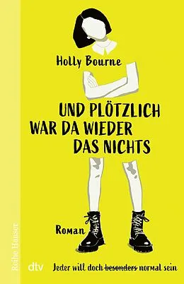 E-Book (epub) Und plötzlich war da wieder das Nichts von Holly Bourne