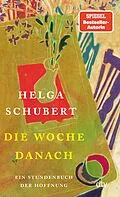 E-Book (epub) Die Woche danach von Helga Schubert