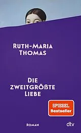 E-Book (epub) Die zweitgrößte Liebe von Ruth-Maria Thomas