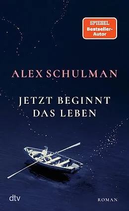 E-Book (epub) Jetzt beginnt das Leben von Alex Schulman