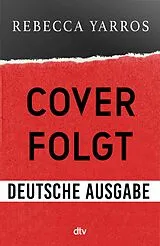 E-Book (epub) Flammengeküsst  nicht Band 4 (Titel folgt) von Rebecca Yarros