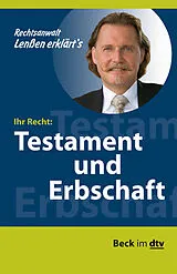Kartonierter Einband Ihr Recht: Testament und Erbschaft von Peter Bothe