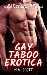 eBook (epub) Gay Taboo Erotica - 14 Gay MM Short Stories de H. M. Scott