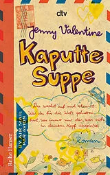 Kartonierter Einband Kaputte Suppe von Jenny Valentine