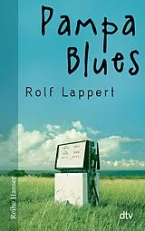 Kartonierter Einband Pampa Blues von Rolf Lappert