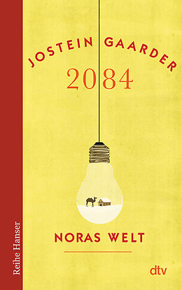 Kartonierter Einband 2084 - Noras Welt von Jostein Gaarder