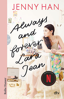 Kartonierter Einband Always and forever, Lara Jean von Jenny Han