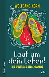 Kartonierter Einband Lauf um dein Leben! von Wolfgang Korn