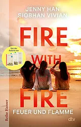 Kartonierter Einband Fire with Fire von Jenny Han, Siobhan Vivian