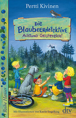 Fester Einband Die Blaubeerdetektive (2) Achtung Geisterelch! von Pertti Kivinen