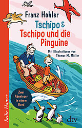 Fester Einband Tschipo - Tschipo und die Pinguine von Franz Hohler