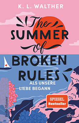 Kartonierter Einband The Summer of Broken Rules von K. L. Walther