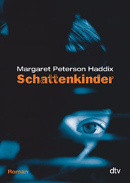 Kartonierter Einband Schattenkinder von Margaret Peterson Haddix