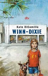 Kartonierter Einband Winn-Dixie von Kate DiCamillo