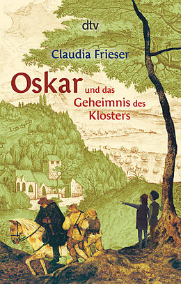 Kartonierter Einband Oskar und das Geheimnis des Klosters von Claudia Frieser