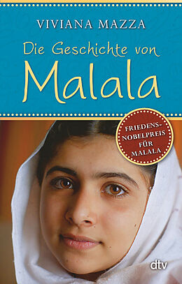 Kartonierter Einband Die Geschichte von Malala von Viviana Mazza