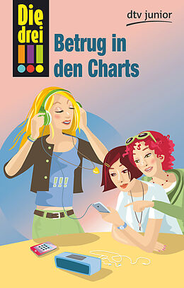 Kartonierter Einband Die drei !!! Betrug in den Charts von Petra Steckelmann