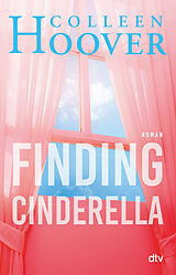 Kartonierter Einband Finding Cinderella von Colleen Hoover