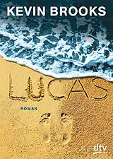 Kartonierter Einband Lucas von Kevin Brooks