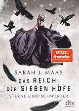 Kartonierter Einband Das Reich der sieben Höfe  Sterne und Schwerter von Sarah J. Maas