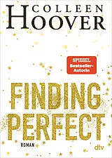 Kartonierter Einband Finding Perfect von Colleen Hoover