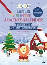 Kartonierter Einband (Kt) Kita-to-Go: Leolis bunter Adventskalender  Vorweihnachtliche Spiel-, Bastel- und Geschenkideen von Marie-Luisa Puttich
