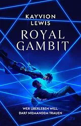 Kartonierter Einband Royal Gambit von Kayvion Lewis