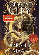 Kartonierter Einband Crescent City Wenn die Schatten sich erheben von Sarah J Maas