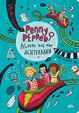 Kartonierter Einband Penny Pepper - Alarm auf der Achterbahn von Ulrike Rylance