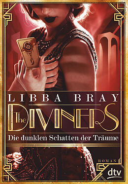 Fester Einband The Diviners  Die dunklen Schatten der Träume von Libba Bray