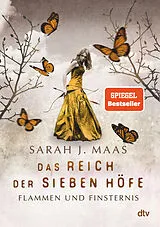 Fester Einband Das Reich der Sieben Höfe  Flammen und Finsternis von Sarah J. Maas