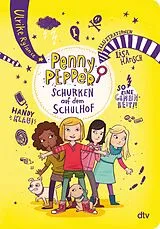 Kartonierter Einband Penny Pepper  Schurken auf dem Schulhof von Ulrike Rylance