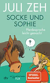 Fester Einband Socke und Sophie  Pferdesprache leicht gemacht von Juli Zeh